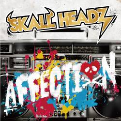 Skall Headz : Affection